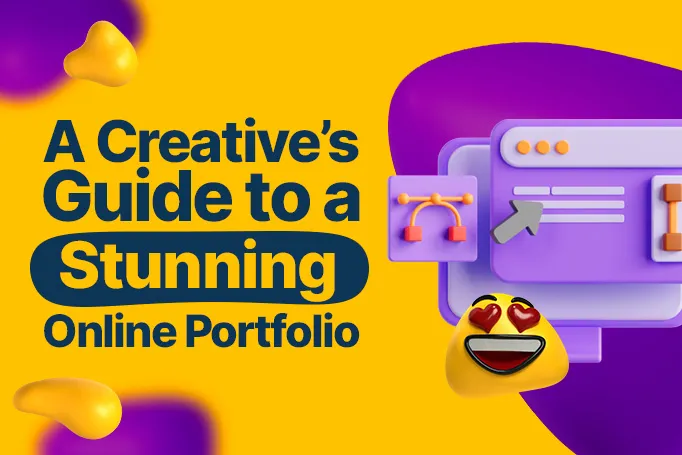A Creative's Guide to a Stunning Online Portfolio