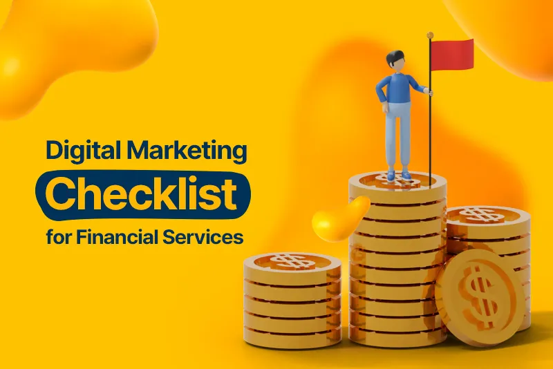 Digital Marketing Checklist for Financial Services