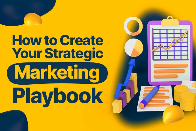 How to Create Your Strategic Marketing Playbook