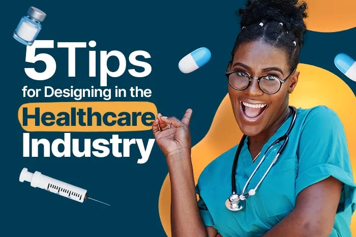 The Best Tips for Designing in the Healthcare Industry