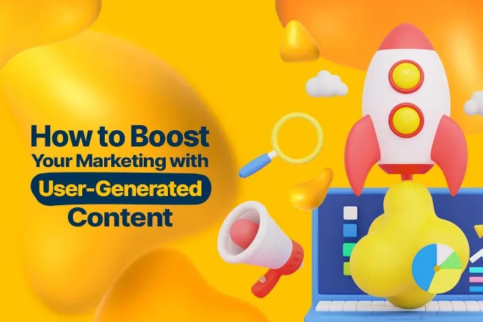 The Power of User-Generated Content in Social Media Marketing