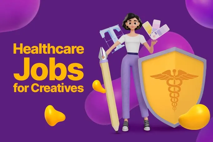 Healthcare Marketing Jobs for Creatives
