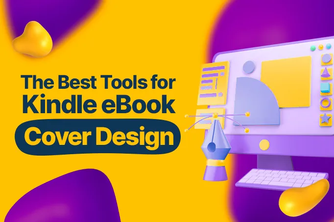 The Best Software for Kindle eBook Cover Design