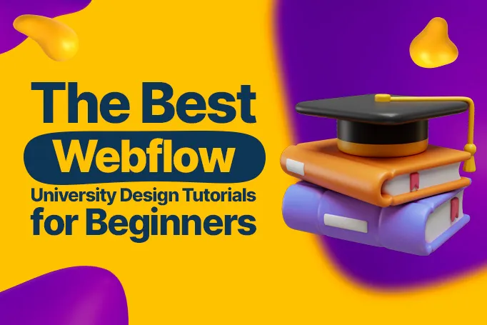 The Best Webflow University Design Tutorials for Beginners
