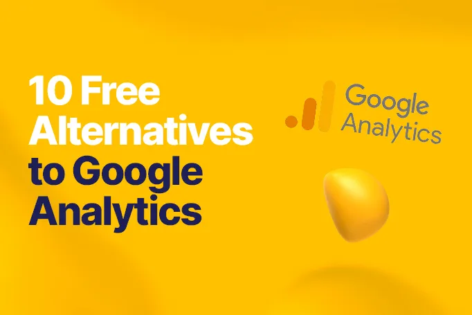 10 Free Google Analytics Alternatives to Track Your Marketing Performance