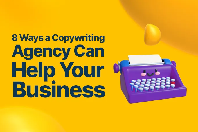 What Does a Copywriting Agency Do for Your Business?