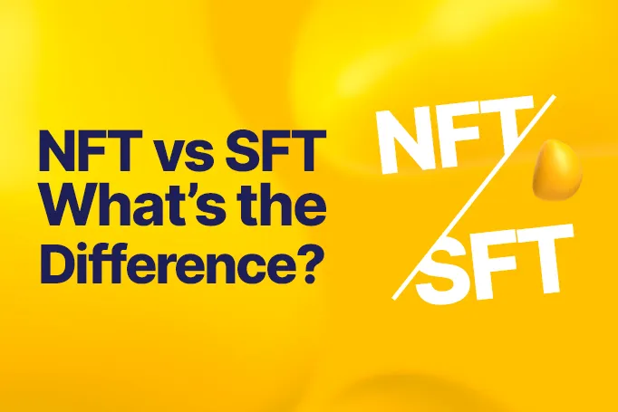 Understanding NFT vs. SFT: The Future of Digital Ownership 