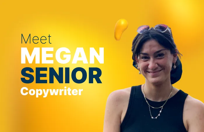 Creative Highlight: Copywriter Megan O.