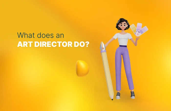 What Does an Art Director Do?