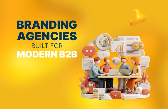 15 Best B2B Branding Agencies to Elevate Your Brand