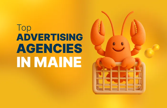 Top 10 Advertising Agencies in Maine in 2025 