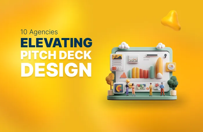 10 Best Pitch Deck Design Agencies to Help You Raise More Capital