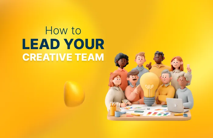 How a Creative Director Leads Their Creative Team
