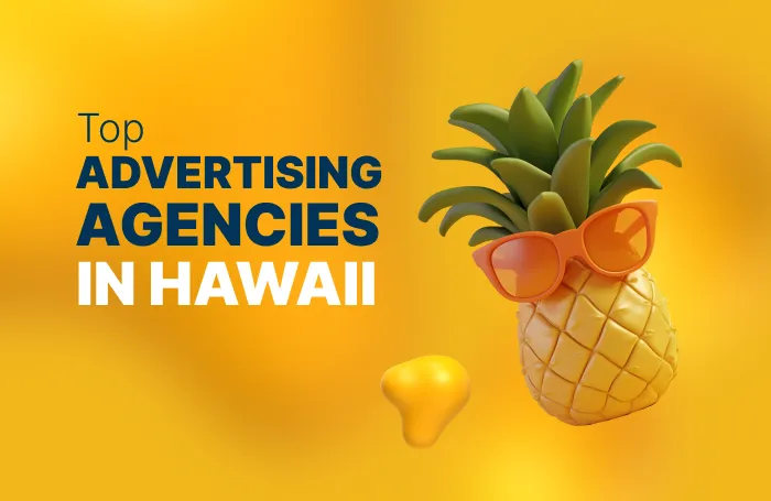 Top Advertising Agencies in Hawaii in 2025 