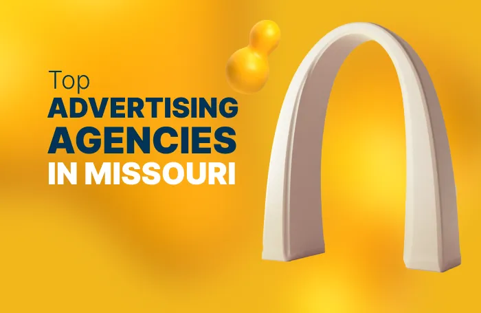 Top Advertising Agencies in Missouri in 2025 
