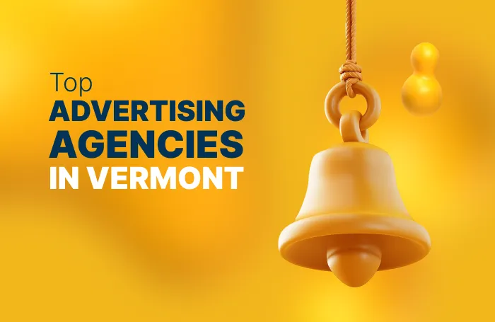 Top Advertising Agencies in Vermont in 2025 