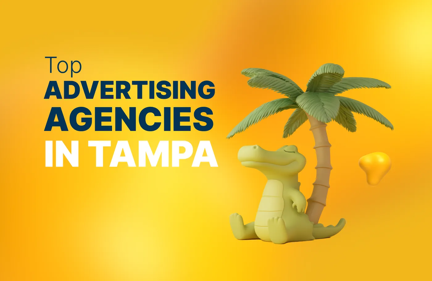 Top 10 Advertising Agencies in Tampa in 2025 