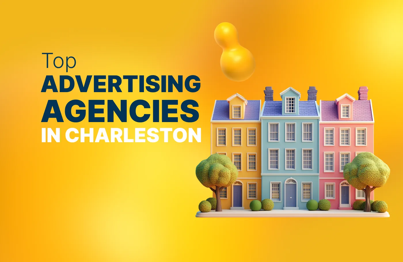 Top Advertising Agencies in Charleston, SC in 2025 