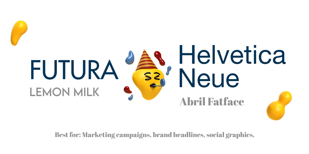 Typography example featuring Futura, Helvetica Neue, Lemon Milk, and Abril Fatface fonts with a yellow bean character wearing a party hat, recommended for marketing campaigns, brand headlines, and social graphics