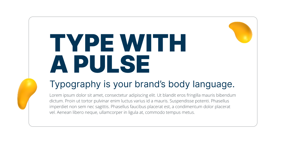 Typography brand guideline graphic featuring the headline ‘Type With a Pulse’ and text emphasizing how typography reflects a brand’s personality and tone.