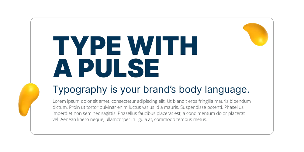 Typography brand guideline graphic featuring the headline ‘Type With a Pulse’ and text emphasizing how typography reflects a brand’s personality and tone.