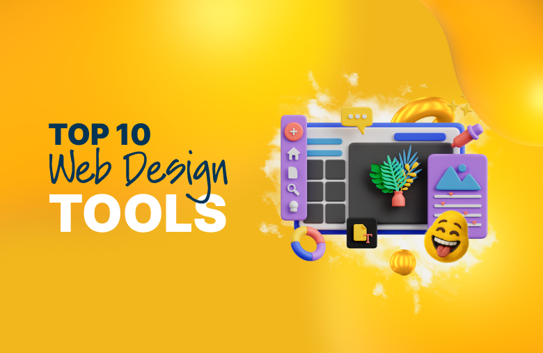 Top 10 web design tools illustration featuring a creative digital workspace with UI elements, icons, and modern design graphics