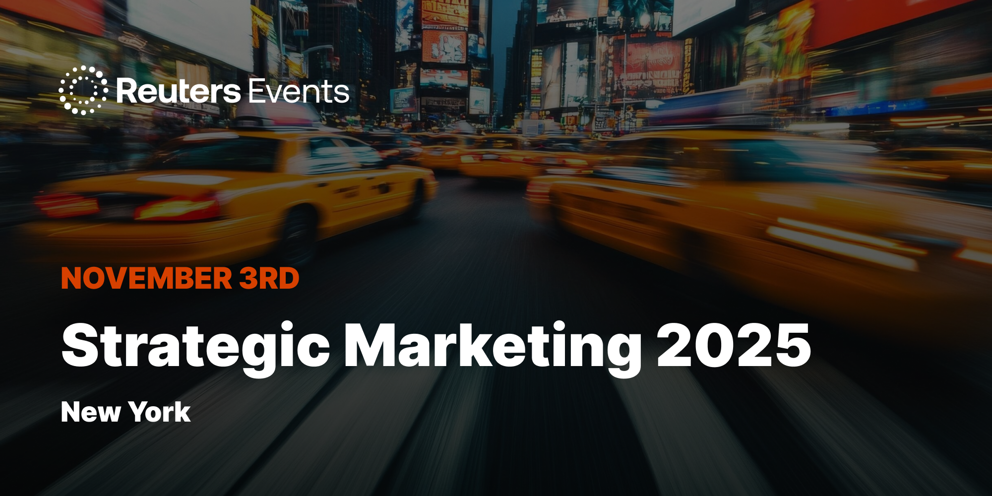 Reuters Events Strategic Marketing 2025 banner featuring yellow taxis in New York City with event date November 3rd