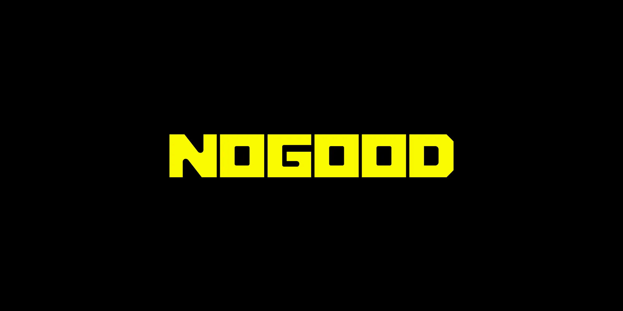 NoGood logo – Bold yellow “NOGOOD” text in blocky font on a black background.