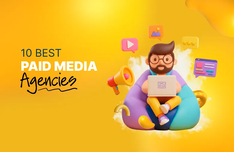10 best paid media agencies with 3D digital marketer illustration