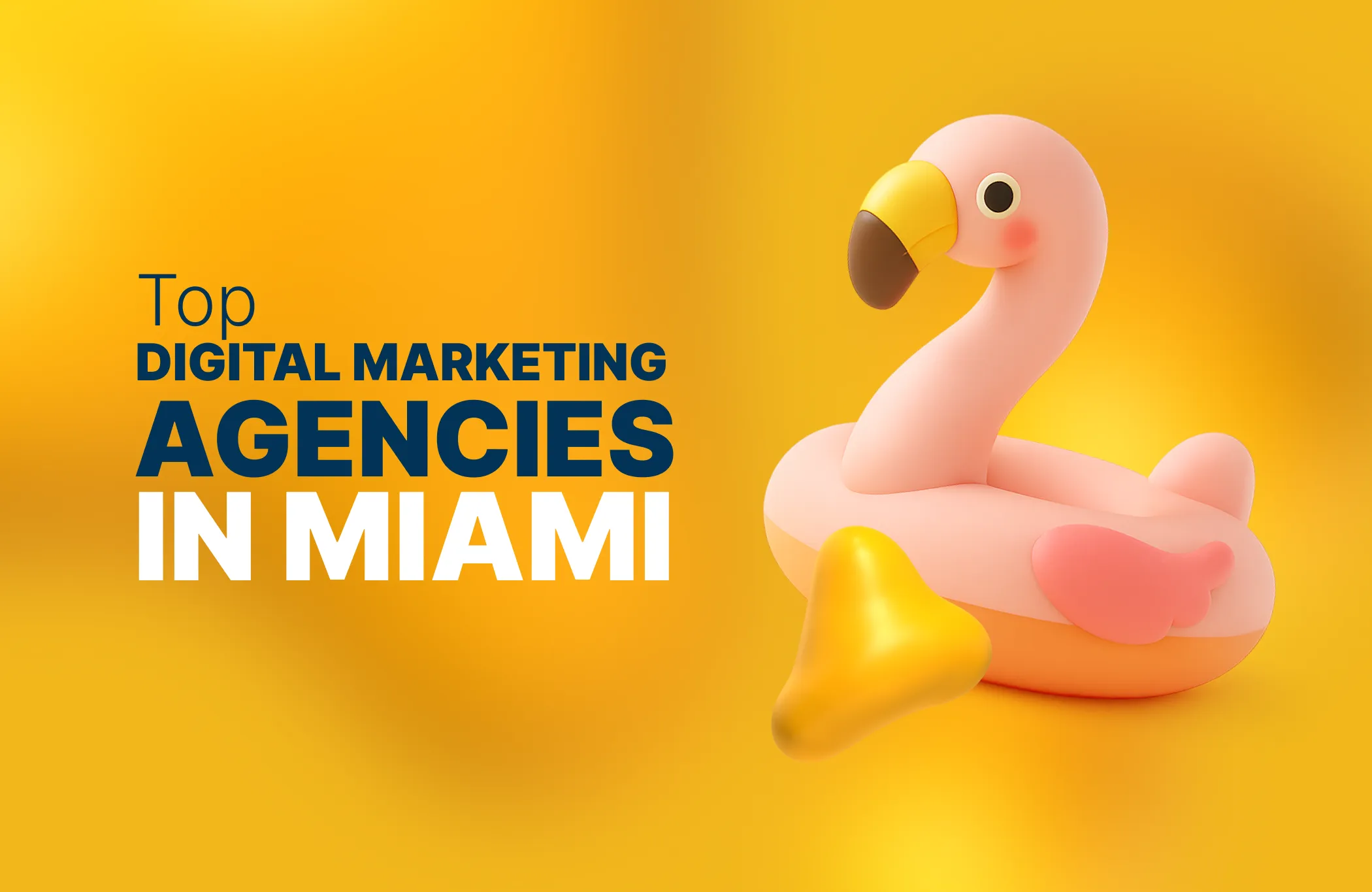Top digital marketing agencies in Miami