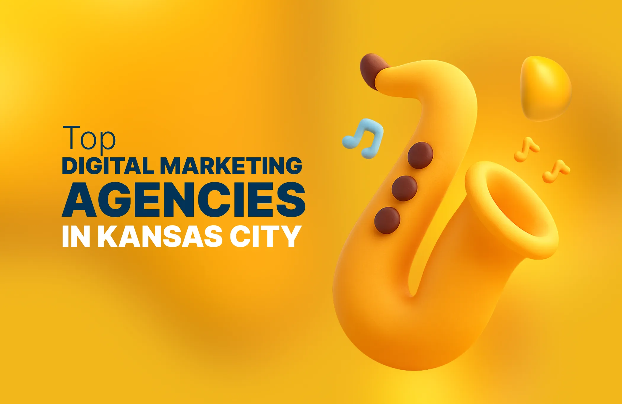 Top digital marketing agencies in Kansas City