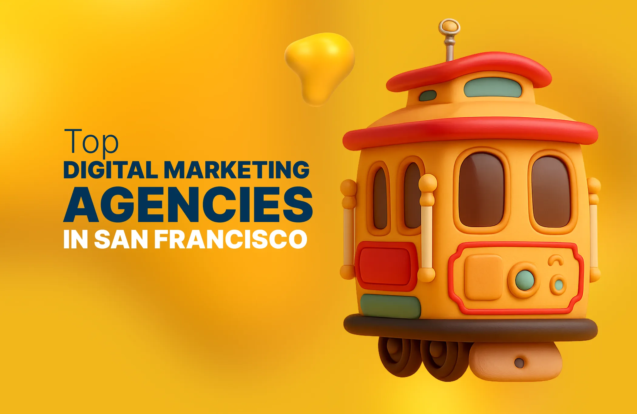 Top digital marketing agencies in San Francisco