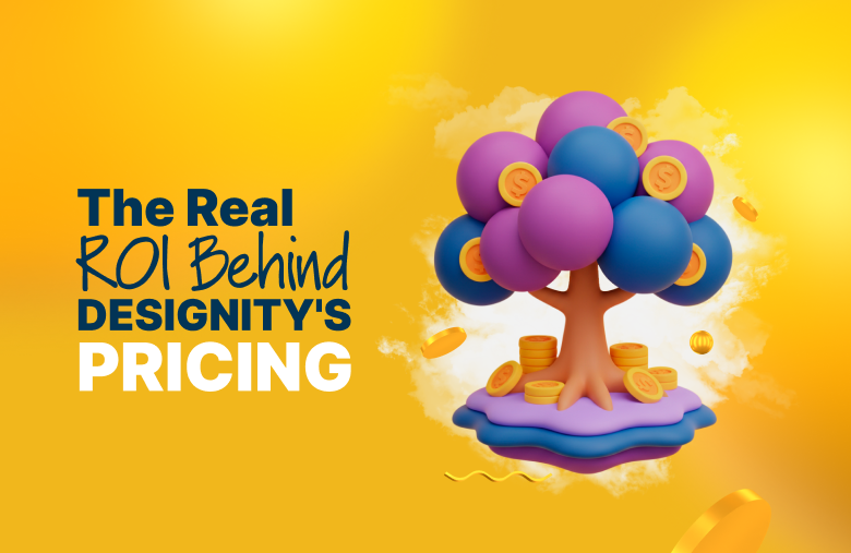 The (Not So) Hidden ROI of Designity Pricing: Flexible Monthly Plans