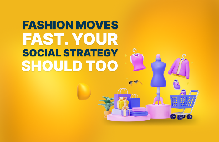 Social Media Marketing for Fashion Brands: What Works in 2026
