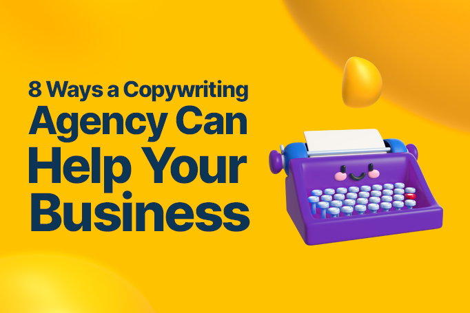 What Does a Copywriting Agency Do for Your Business?
