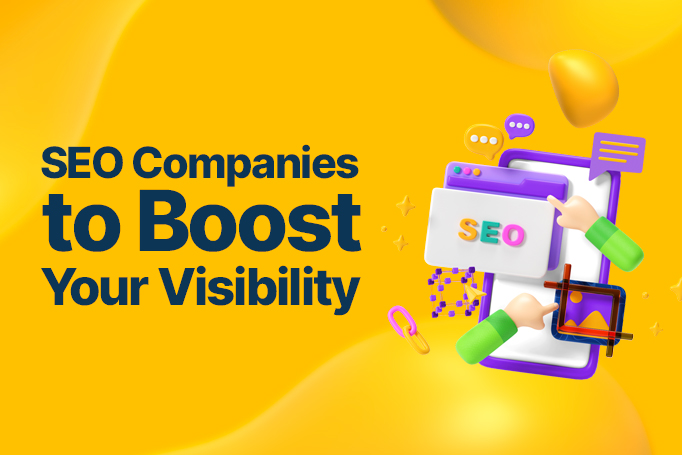 The Top 15 SEO Companies to Help Your Brand Rank