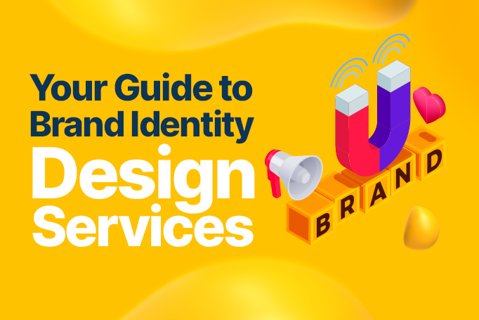Brand Identity Design Services: What They Are and Why They Matter