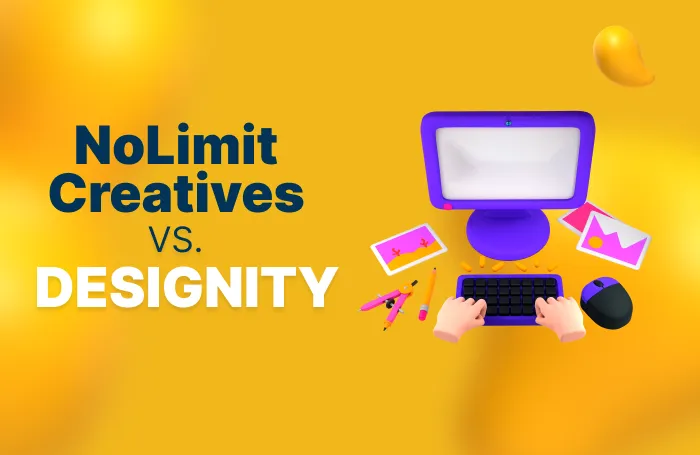 NoLimit Creatives vs. Designity: A Key Features Breakdown