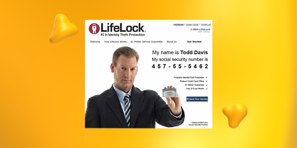 A 2007 LifeLock ad, one of Designity's picks for 13 worst marketing disasters in history.