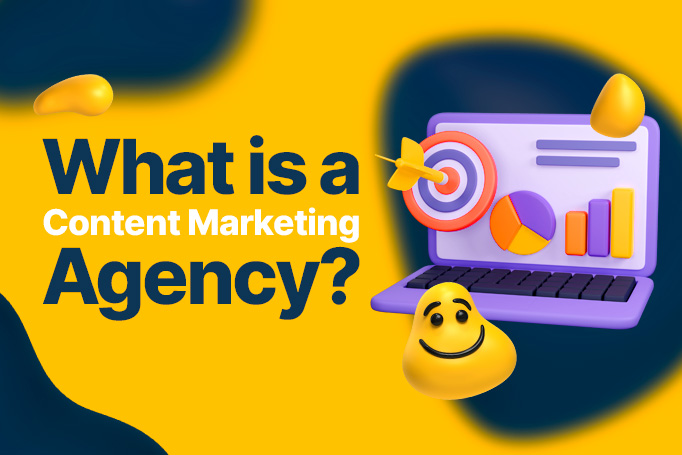 What is a Content Marketing Agency?: What Marketers Should Know
