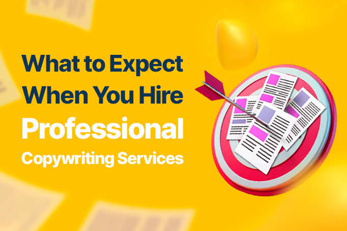 What to Expect When You Hire Professional Copywriting Services