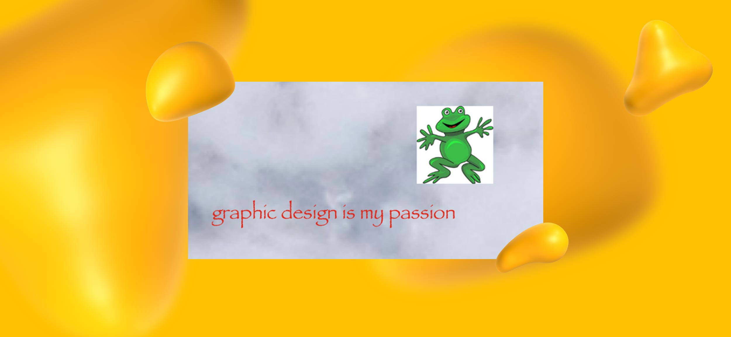 The "graphic design is my passion meme" depicting a cartoon frog on a cloudy background.