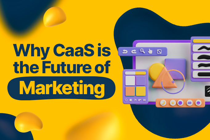 Why Creative as a Service Platforms are the Future of Marketing