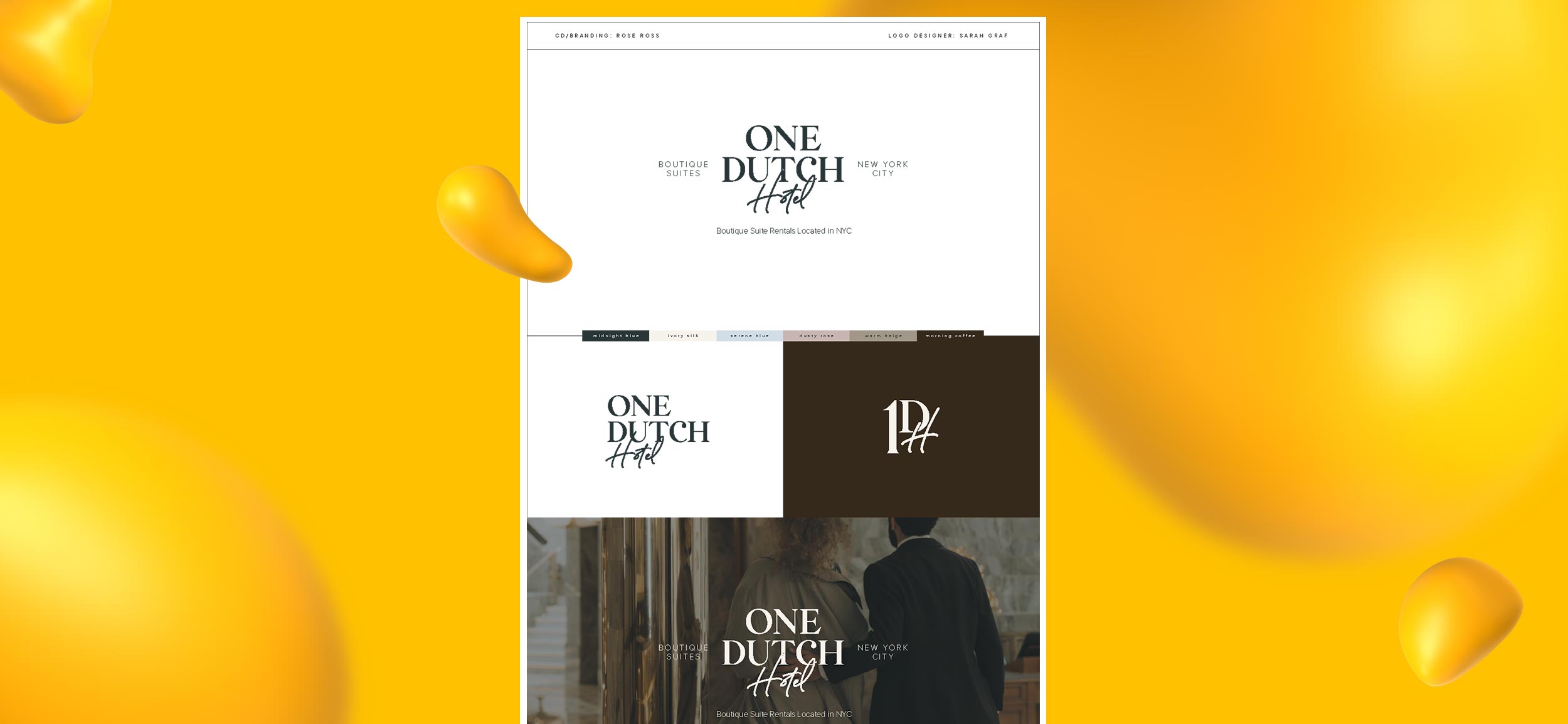 Branding for One Dutch Hotel, one of Rose's projects.