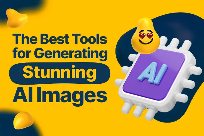 The Best Tools for Generating High-Quality Artificial Intelligence Images
