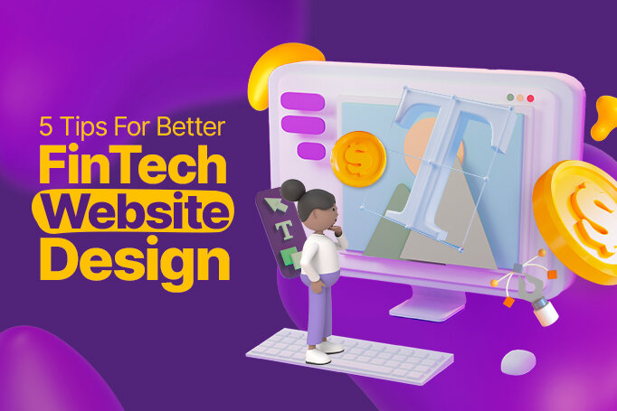 5 Tips for Better FinTech Website Design