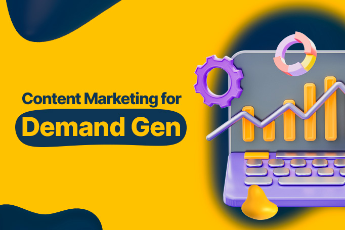 Demand Generation Through Content Marketing