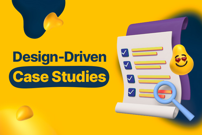 Design-Driven Case Studies: A Guide for Creatives