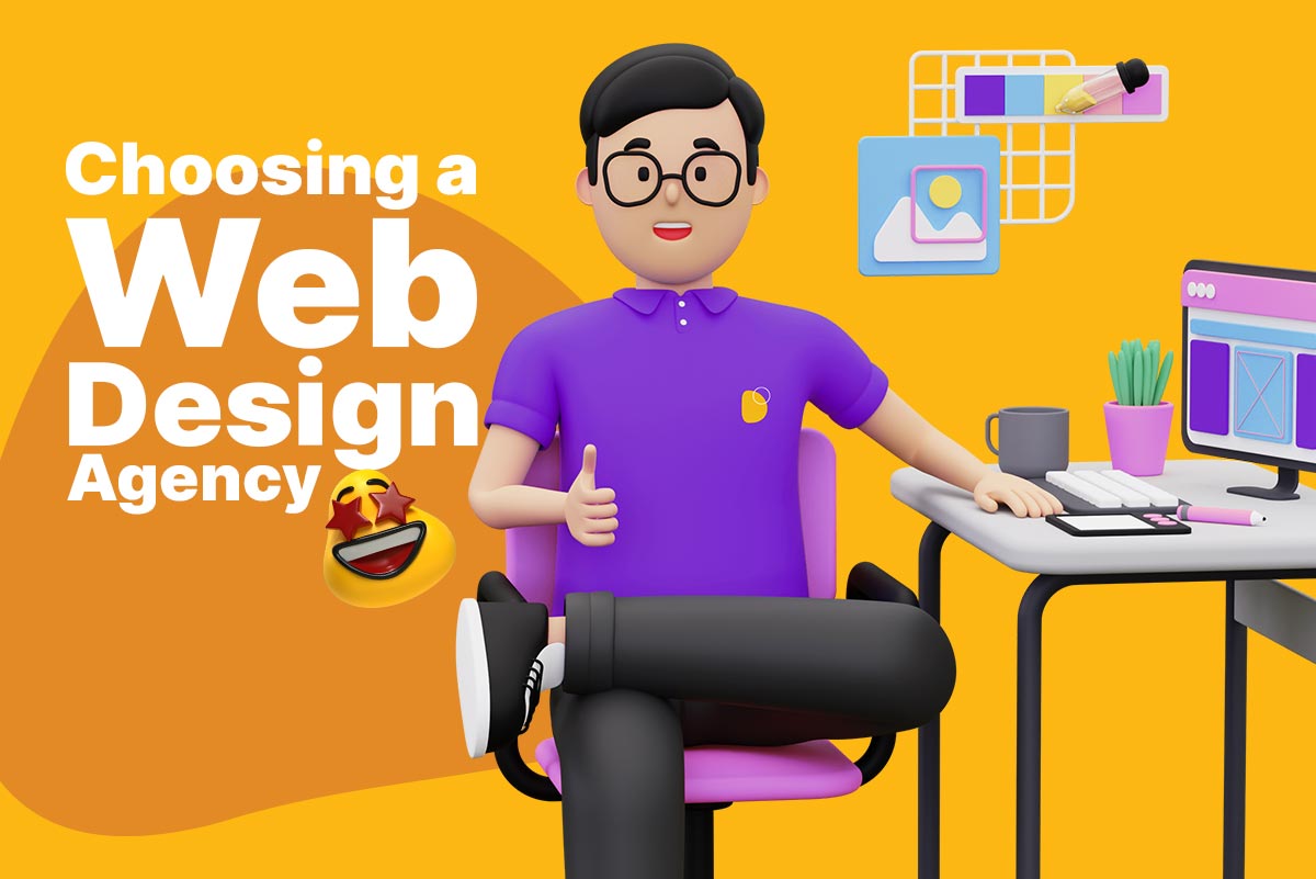How to Choose a Web Design Agency
