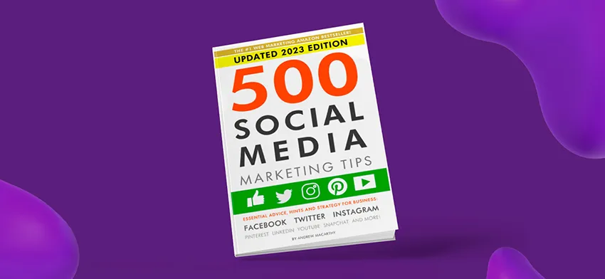 Image of 500 Social Media Marketing Tips by Andrew Macarthy. 